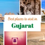 Best Places to Visit in Gujarat