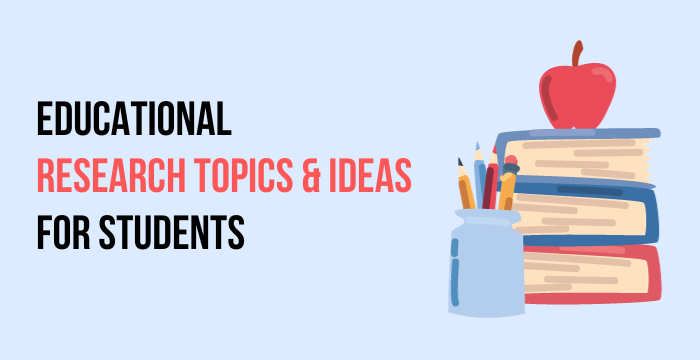 Research Topics for Students