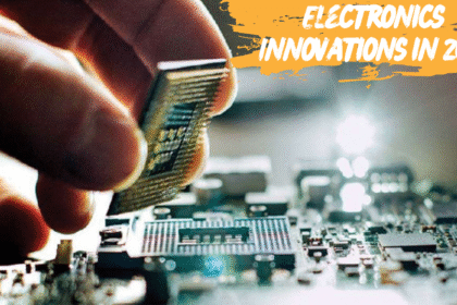 Electronics Innovations in 2025